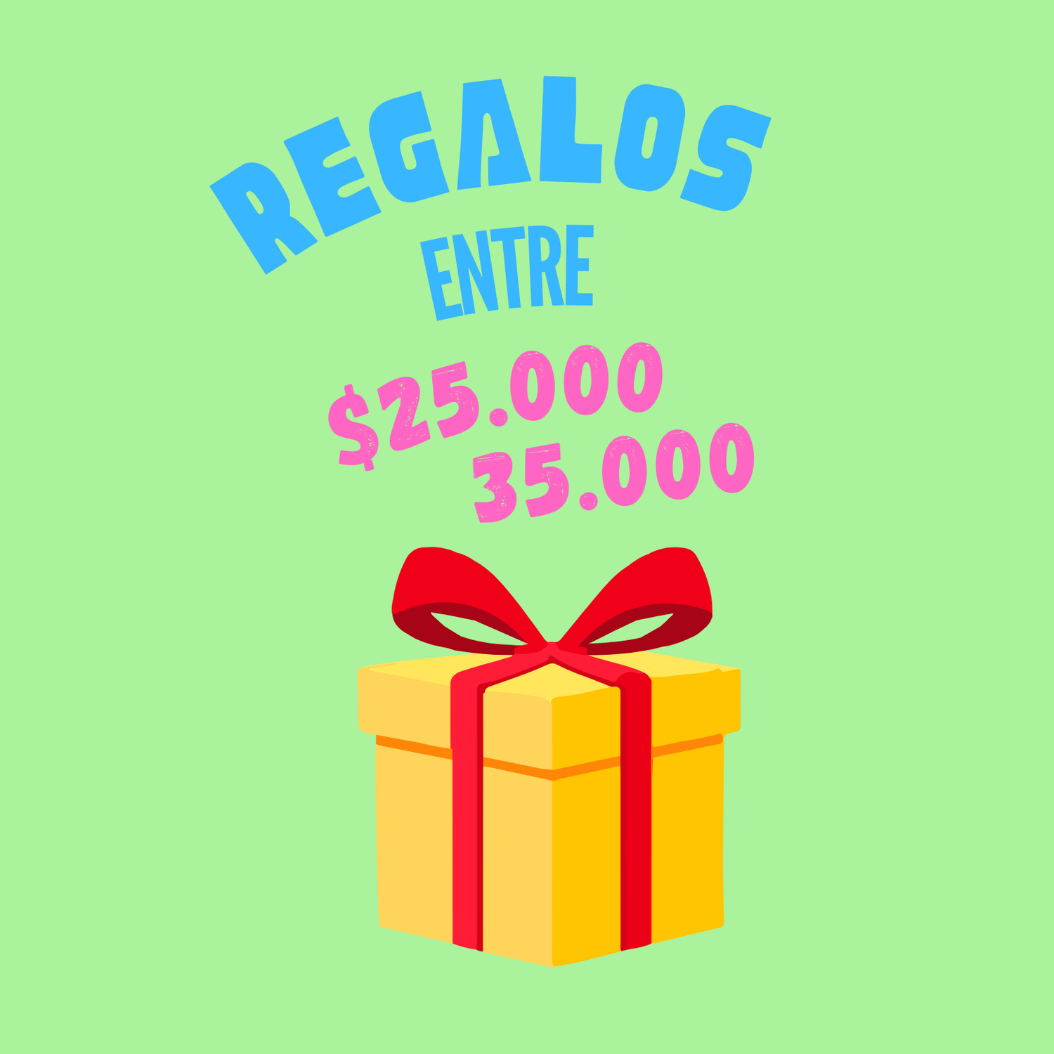 Regalos entre $25.000 y $35.000